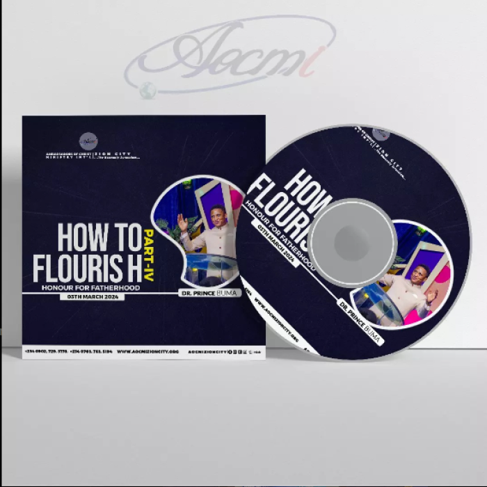 HOW TO FLOURISH IV (HONOUR FOR FATHERHOOD)